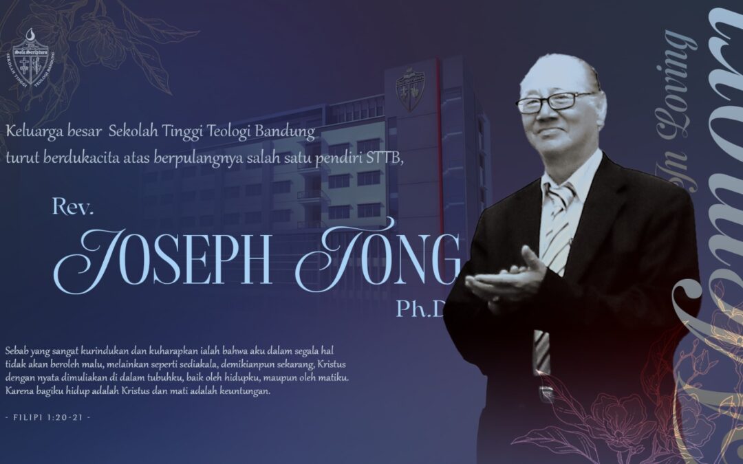 In Memoriam: Rev. Joseph Tong, Ph.D.